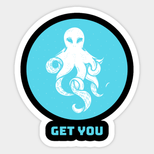 Get You Funny T-shirt Design Sticker